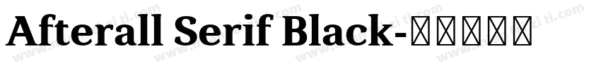 Afterall Serif Black字体转换